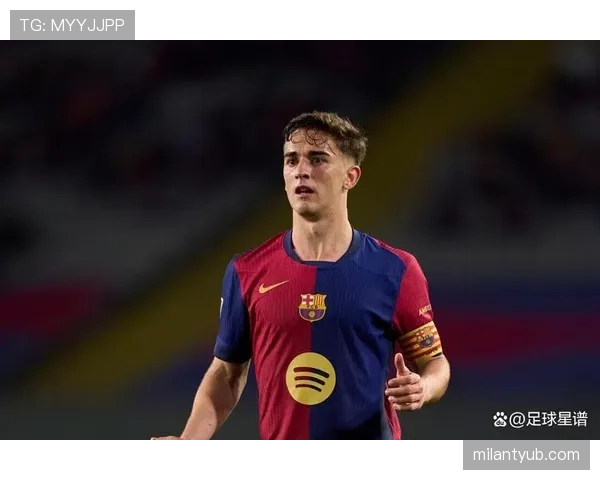 加维：从青年队到国家队的极速成长轨迹解析